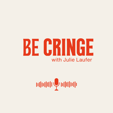 Be Cringe